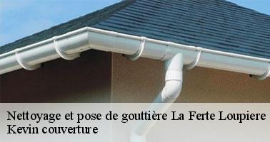 Kevin couverture : Pour une gouttière propre et fonctionnelle à La Ferte Loupiere